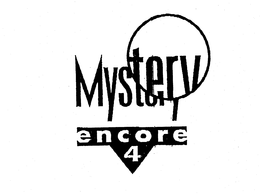 MYSTERY ENCORE 4 trademark