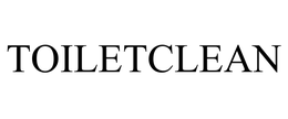 TOILETCLEAN trademark