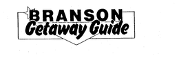 BRANSON GETAWAY GUIDE trademark