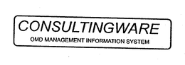 CONSULTINGWARE OMD MANAGEMENT INFORMATION SYSTEM trademark