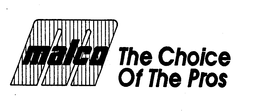 M MALCO THE CHOICE OF THE PROS trademark