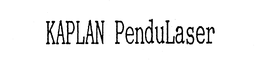 KAPLAN PENDULASER trademark