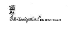 SUB-IRRIGATION RETRO RISER trademark