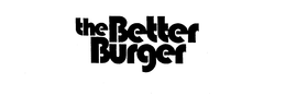 THE BETTER BURGER trademark