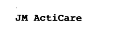 JM ACTICARE trademark