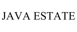 JAVA ESTATE trademark