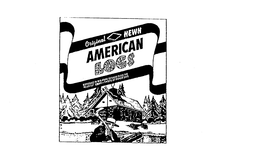 AMERICAN LOGS ORIGINAL HEWN REPRODUCE IN MINIATURE DETAILED SCALE THE ROUGE-CUT, SQUARE-TIMBERS OF PIONEER DAYS trademark