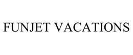 FUNJET VACATIONS trademark