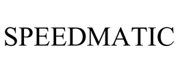 SPEEDMATIC trademark