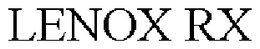 LENOX RX trademark