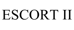 ESCORT II trademark