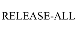 RELEASE-ALL trademark
