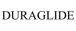 DURAGLIDE trademark