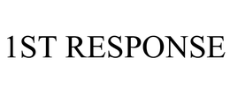 1ST RESPONSE trademark