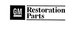 GM RESTORATION PARTS trademark