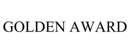 GOLDEN AWARD trademark