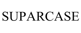 SUPARCASE trademark