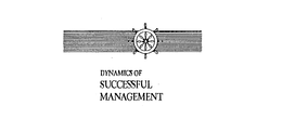 DYNAMICS OF SUCCESSFUL MANAGEMENT trademark