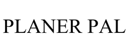 PLANER PAL trademark