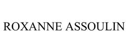 ROXANNE ASSOULIN trademark