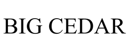 BIG CEDAR trademark