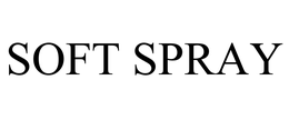 SOFT SPRAY trademark