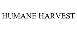 HUMANE HARVEST trademark