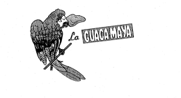 LA GUACA-MAYA trademark