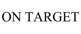 ON TARGET trademark
