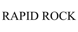 RAPID ROCK trademark