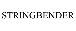 STRINGBENDER trademark