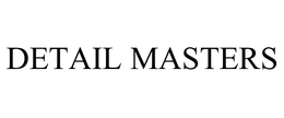 DETAIL MASTERS trademark