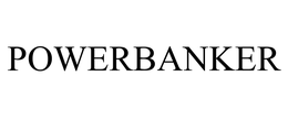 POWERBANKER trademark