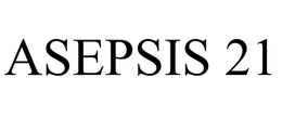 ASEPSIS 21 trademark