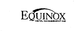 EQUINOX HOTEL MANAGEMENT INC. trademark