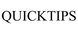 QUICKTIPS trademark