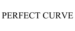 PERFECT CURVE trademark
