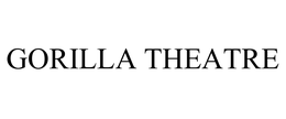 GORILLA THEATRE trademark