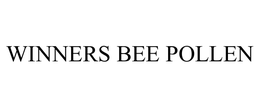 WINNERS BEE POLLEN trademark