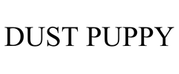 DUST PUPPY trademark
