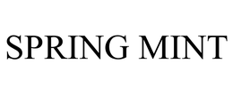 SPRING MINT trademark