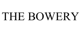 THE BOWERY trademark