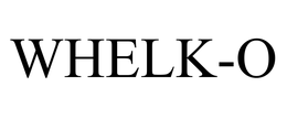 WHELK-O trademark