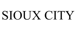 SIOUX CITY trademark