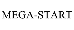 MEGA-START trademark