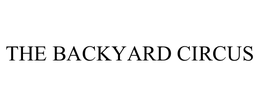 THE BACKYARD CIRCUS trademark