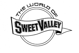 THE WORLD OF SWEET VALLEY trademark