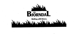 BJORNDAL WALKING WITH NATURE. trademark