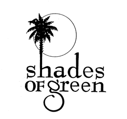SHADES OF GREEN trademark