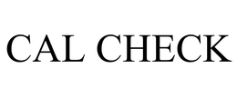 CAL CHECK trademark
